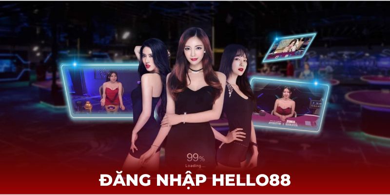 Đăng nhập Hello88 - Hướng dẫn cách đăng nhập không bị chặn