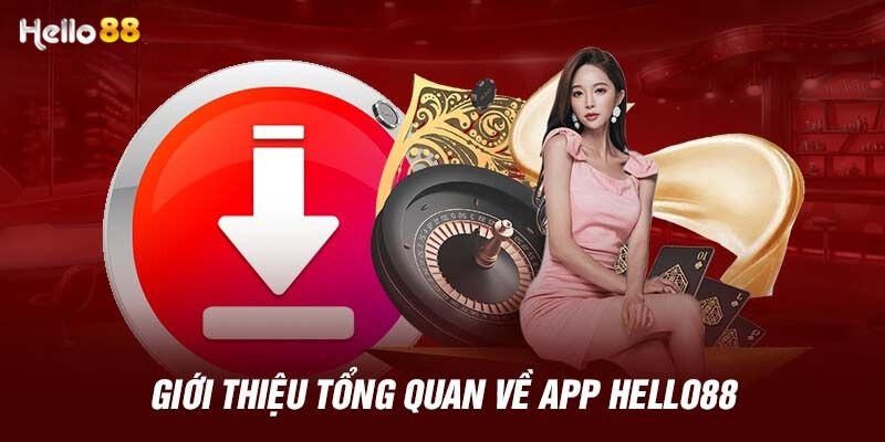 Ứng dụng Hello88 được xây dựng nhằm tối ưu hóa quá trình chơi